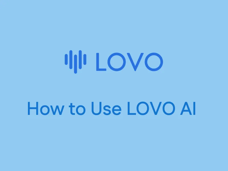 How to Use LOVO AI